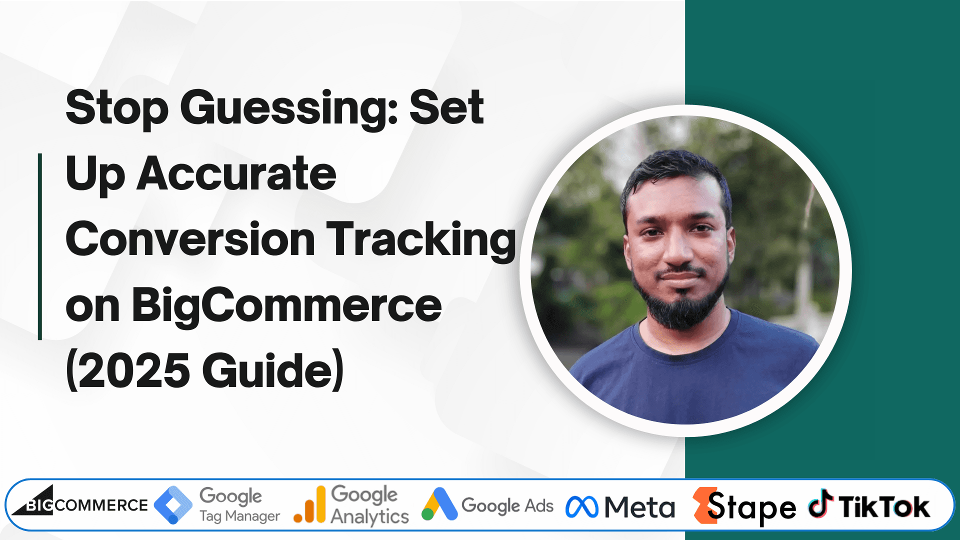 Stop Guessing: Set Up Accurate Conversion Tracking on BigCommerce (2025 Guide)
