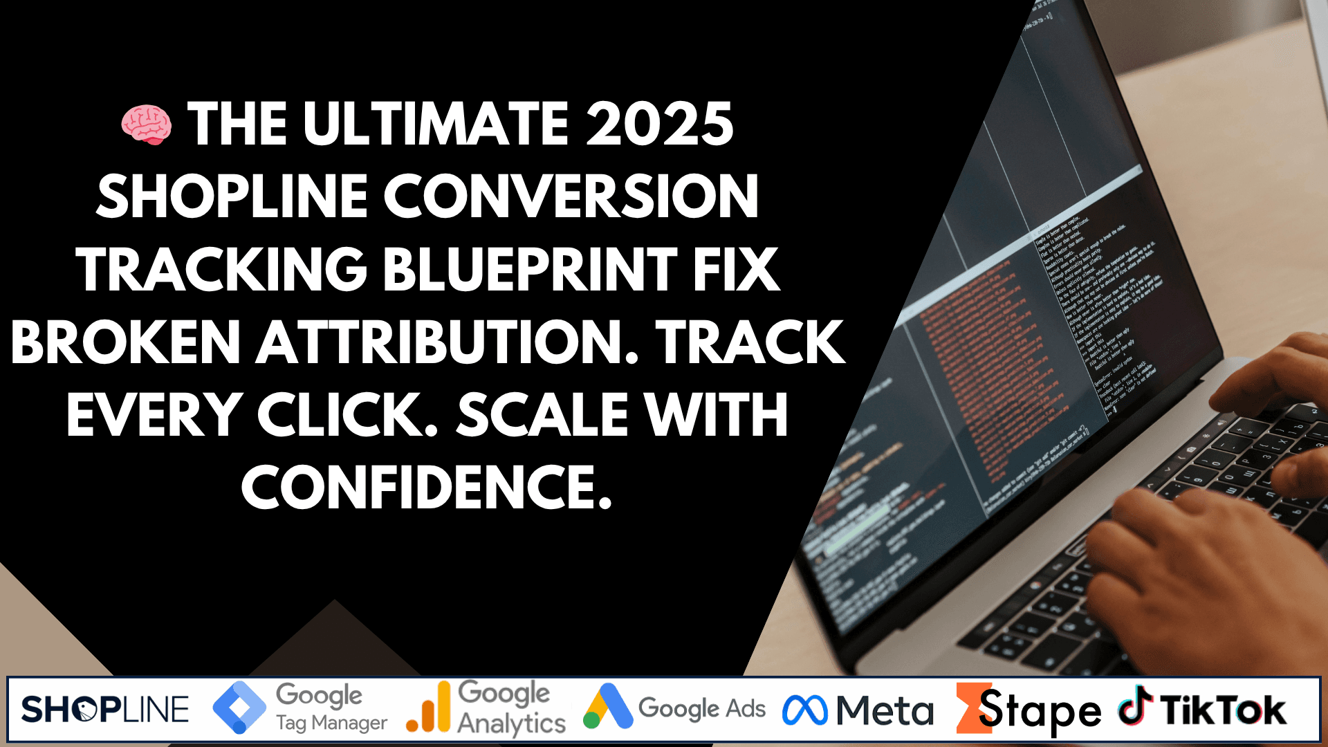 🧠 The Ultimate 2025 Shopline Conversion Tracking Blueprint Fix Broken Attribution. Track Every Click. Scale With Confidence.