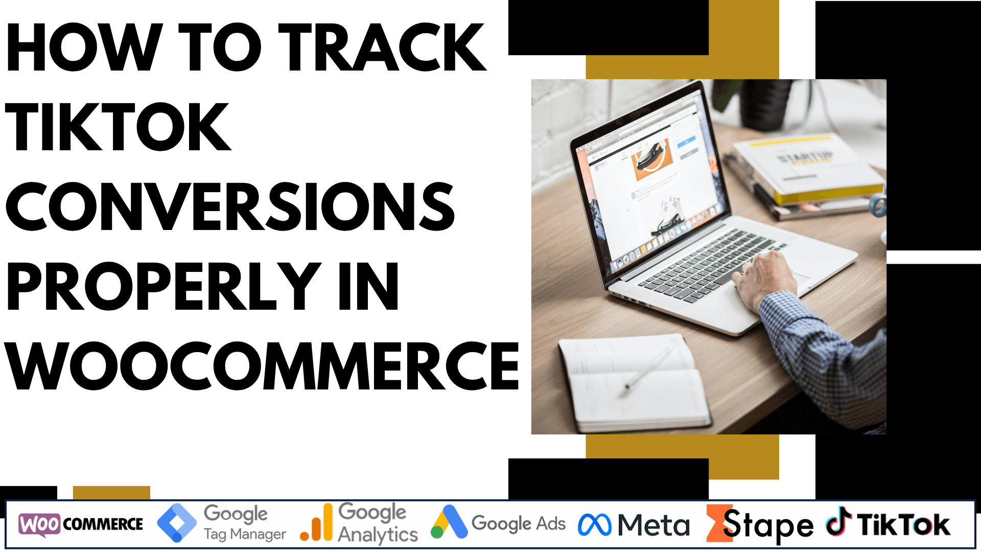 How to Track TikTok Conversions Properly in WooCommerce