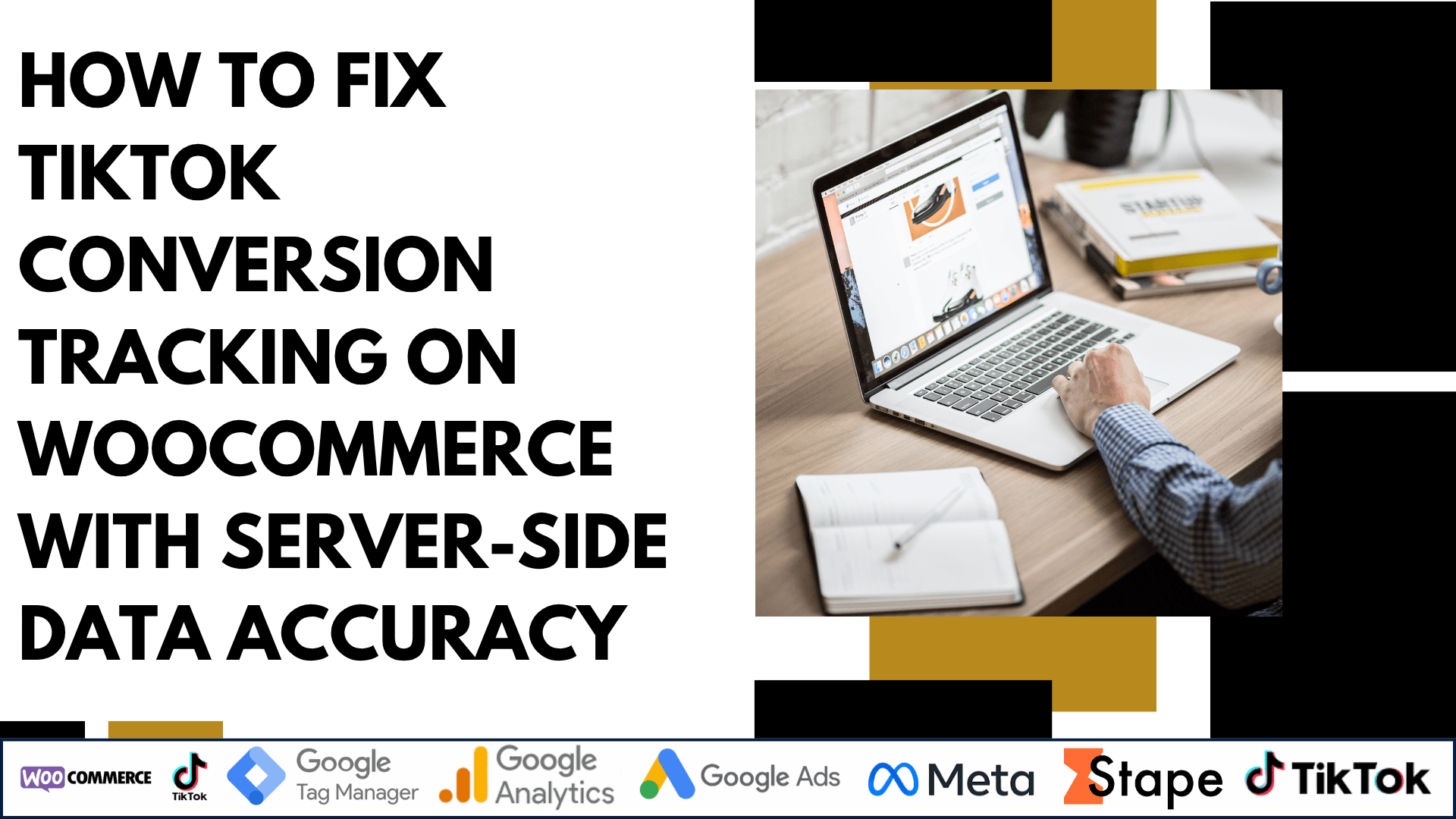 How to Fix TikTok Conversion Tracking on WooCommerce with Server-Side Data Accuracy